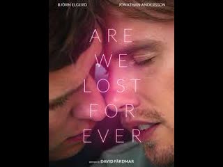 are we lost forever - are we lost forever (2020)